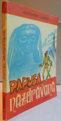 PAPUSA NAZDRAVANA , ILUSTRATII de MIRCEA ISPIR , 1976 foto