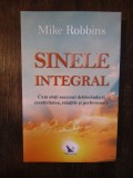 Sinele integral - Mike Robbins, 2019