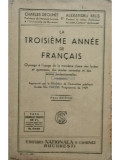 Charles Drouhet - La troisieme annee de francais (editia 1931)