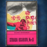 Strada Ogariov, Nr. 6 - Iulian Semionov - Carte Politista Beletristica