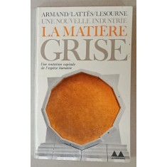 UNE NOUVELLE INDUSTRIE , LA MATIERE GRISE par ARMAND ...LESOURNE , 1973