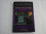 FREEDOM AND ITS BETRAYAL - SIX ENEMIES OF HUMAN LIBERTY - ISAIAH BERLIN