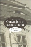 Convorbiri in agora sibiana