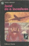 Jocul de-a increderea Tudor Negoita Roman Editura Dacia 1980 192 pagini Editie Veche Carte de colectie