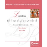 Limba şi literatura rom&acirc;nă / Iancu - Manual pentru clasa a XII-a