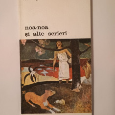 Paul Gauguin - noa-noa și alte scrieri (ed. II, 1994)