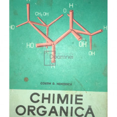 Costin D. Nenițescu - Chimie organică - Manual pentru clasa a XII-a liceu și anul II licee de specialitate (editia 1970)