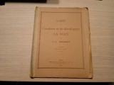 L`ART DE CONDUIRE ET DE DEVELOPPER LA VOIX - J. -J. Masset - Paris, 1886, 56 p.