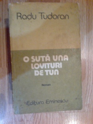 e0b O Suta Una Lovituri De Tun - Radu Tudoran foto