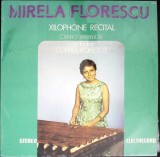 Disc vinil, LP. XILOPHONE RECITAL-MIRELA FLORESCU-355114