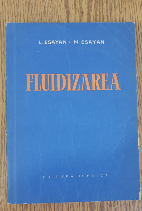 Fluidizarea - L. Esayan, M. Esayan