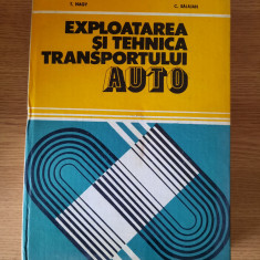 EXPLOATAREA SI TEHNICA TRANSPORTULUI AUTO – T. NAGY (1982)