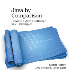 Java by Comparison: Become a Java Craftsman in 80 Examples