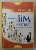 JIM NASTUREL SI LUKAS , MECANICUL DE LOCOMOTIVA de MICHAEL ENDE , ilustratii de GAETAN DOREMUS , 2013, COPERTA CARTONATA