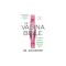 The Vagina Bible: The Vulva and the Vagina: Separating the Myth from the Medicine