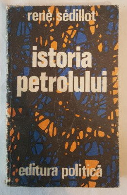 Rene Sedllor - Istoria petrolului foto