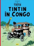 Cumpara ieftin Aventurile Lui Tintin #2. Tintin In Congo, Herg&eacute; - Editura Art
