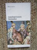 INTELEPCIUNEA FORMELOR-MARCEL SENDRAIL