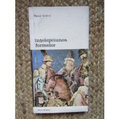INTELEPCIUNEA FORMELOR-MARCEL SENDRAIL