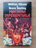 MACHINA DIFERENȚIAL WILLIAM GIBSON&amp;BRUCE STERLING. SF.