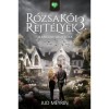 R&oacute;zsakői rejt&eacute;lyek 3. - A Krist&aacute;ly Villa titka - Jud Meyrin