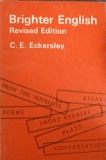 BRIGHTER ENGLISH. REVISED EDITION-C.E. ECKERSLEY-243875