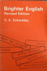 BRIGHTER ENGLISH. REVISED EDITION-C.E. ECKERSLEY-243875