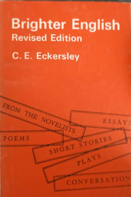BRIGHTER ENGLISH. REVISED EDITION-C.E. ECKERSLEY foto