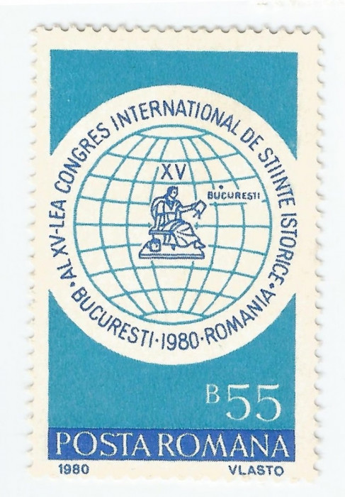 Rom&acirc;nia, LP 1015/1980, Al XV-lea Congres Internaţional de Ştiinţe Istorice, MNH