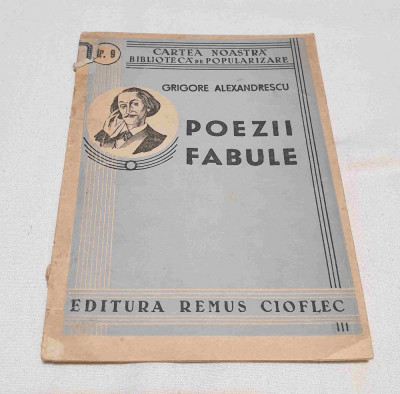 Carte de colectie anul 1943 POEZII - FABULE Grigore Alexandrescu foto