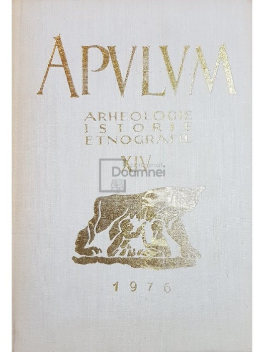Alexandru Popa (ed.) - Apulum, vol. XIV (Editia: 1976)