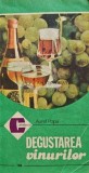 Degustarea Vinurilor, Aurel Popa, 1986, Ceres, 262 Pagini, Gastronomie, Carte Veche