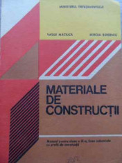 Materiale De Constructii - Vasile Maciuca, Mircea Barzescu ,521445 foto