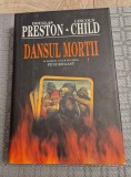 Dansul mortii Douglas Preston Lincoln Child