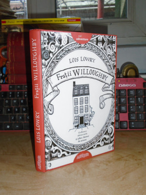 LOIS LOWRY - FRATII WILLOUGHBY , EDITURA ARTHUR , 2019 * foto