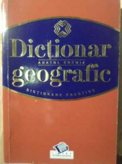 DICTIONAR GEOGRAFIC-ANATOL EREMIA foto