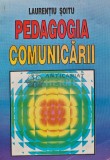Pedagogia comunicarii - 1997 - Laurentiu Soitu (xx847), Didactica si Pedagogica
