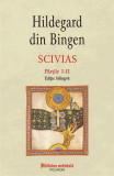 Scivias. Volumul I (ediție bilingvă) - Paperback - Hildegard von Bingen - Polirom