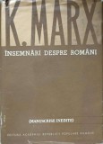 INSEMNARI DESPRE ROMANI (MANUSCRISE INEDITE)-K. MARX-341458