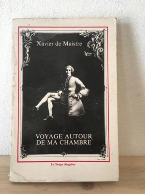 Xavier de Maistre - Voyage Autour de ma Chambre foto