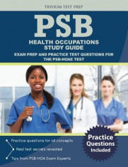 Psb Health Occupations Study Guide: Exam Prep and Practice Test Questions for the Psb-Hoae Test foto