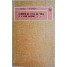 Elemente de teoria multimilor si algebra moderna, vol. II &ndash; A. Kaufmann, M. Precigout