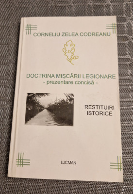 Doctrina miscarii legionare Corneliu Zelea Codreanu foto