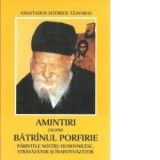 Amintiri despre Batranul Porfirie - Tzavaras, Anastasios Sotirios