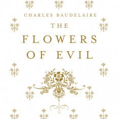 The Flowers of Evil | Charles Baudelaire