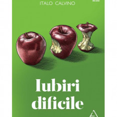 Iubiri dificile | Italo Calvino