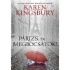 P&aacute;rizs, &eacute;n megbocs&aacute;tok! - Karen Kingsbury