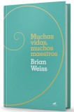 Muchas Vidas, Muchos Maestros / Many Lives, Many Masters