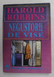 NEGUSTORII DE VISE de HAROLD ROBBINS , 1994