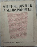 SCRIITORI DIN RPR IN SLUJBA POPORULUI/1949(Maria Banus/Aurel Baranga/Geo Bogza/H.Bonciu/Nina Cassian/Mihail Cosma/Geo Dumitrescu/Enric Furtuna/MRP+63)